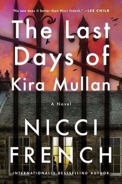 The Last Days of Kira Mullan - A Novel