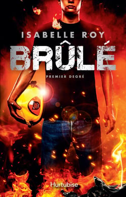 Brûlé - Tome 1 - Premier degré