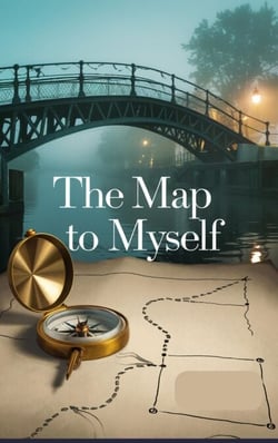 The Map to Myself - Young Adult Fiction: Coming of Age, #8
