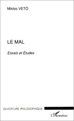 LE MAL - Essais et Etudes
