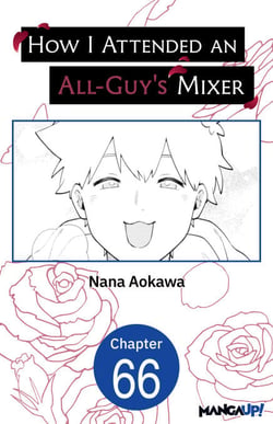 How I Attended an All-Guy's Mixer #066
