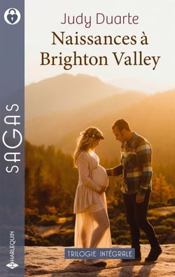 Naissances à Brighton Valley - L'homme dont elle rêvait - Un tendre défi - Un pas vers le bonheur