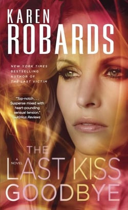 The Last Kiss Goodbye - A Novel
