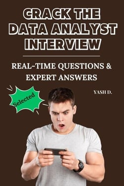 Crack the Data Analyst Interview: Real-Time Questions &amp; Expert Answers