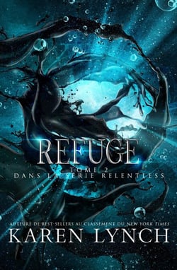 Refuge (French) - Relentless (French), #2