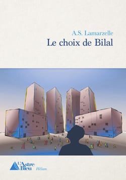 Le choix de Bilal - Roman policier