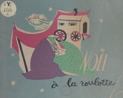 Noël à la roulotte - Pièce en 4 tableaux