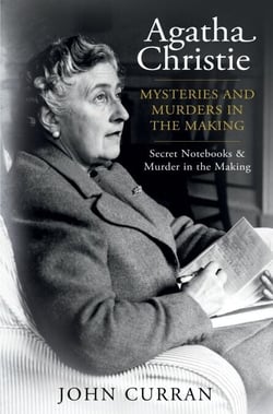Agatha Christie: Mysteries and Murders in the Making - Collecting Agatha Christie’s Secret Notebooks and Agatha Christie: Murder in the Making