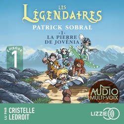 Les Légendaires - La Pierre de Jovénia - Tome 1 - Episode 1