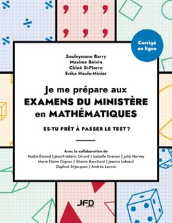 Je me prépare aux examens du ministère en mathématiques - Es-tu prêt à passer le test ?