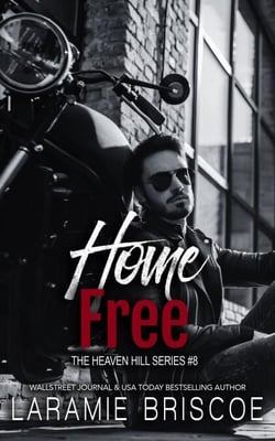 Home Free - Heaven Hill, #8