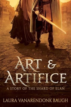 Art &amp; Artifice - The Shard of Elan, #1.5