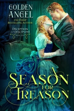 A Season for Treason - Deception and Discipline, #1