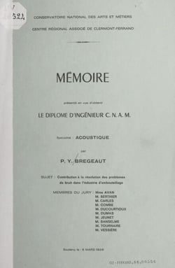 Contribution à la résolution des problèmes de bruit dans l'industrie d'embouteillage - Mémoire présenté en vue d'obtenir le diplôme d'ingénieur CNAM, spécialité : acoustique, soutenu le 6 mars 1986