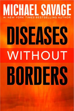 Diseases without Borders - Boosting Your Immunity Against Infectious Diseases from the Flu and Measles to Tuberculosis