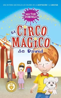 El circo mágico de David: Una historia que realza los valores de la aceptación y la amistad