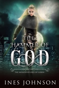 Hammer of God - The Misadventures of Loren, #3