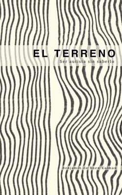 EL TERRENO: Ser autista sin saberlo