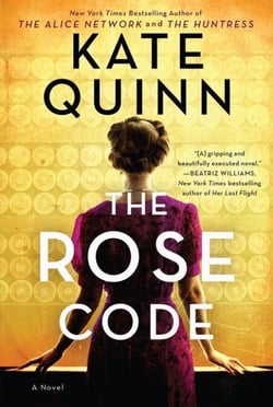 The Rose Code - A Novel