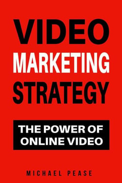 Video Marketing Strategy: The Power Of Online Video - Internet Marketing Guide, #11