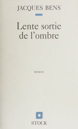 Lente sortie de l'ombre