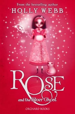 Rose and the Silver Ghost - Book 4