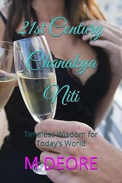 21st Century Chanakya Niti: Timeless Wisdom for Today’s World