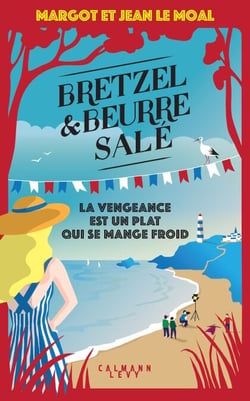 Bretzel &amp; beurre salé, enquête 6 - La vengeance est un plat qui se mange froid