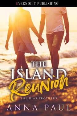 The Island Reunion - The Dias Brothers, #1