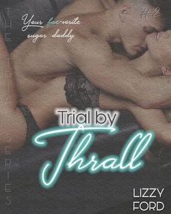 Trial by Thrall - Trial Series, #2