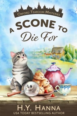 A Scone To Die For (Oxford Tearoom Mysteries ~ Book 1) - Oxford Tearoom Mysteries, #1