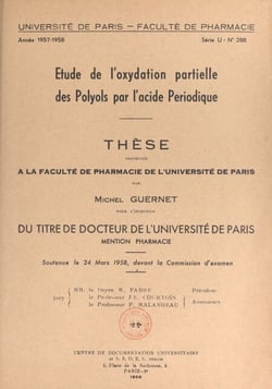 Étude de l'oxydation partielle des polyols par l'acide périodique - Thèse présentée à la Faculté de pharmacie de l'Université de Paris pour l'obtention du titre de docteur de l'université de Paris, mention pharmacie