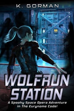 Wolfrun Station - The Eurynome Code, #3.5