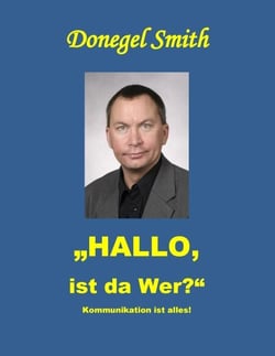 "Hallo, ist da wer?" - Kommunikation ist alles!
