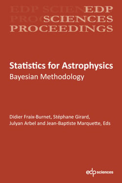 Statistics for Astrophysics - Bayesian Methodology