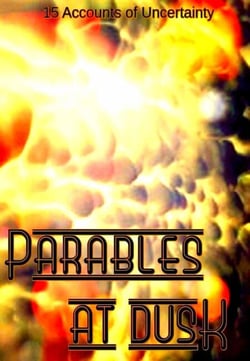 Parables At Dusk - The Parable Collection, #2