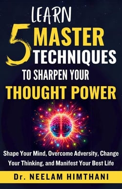 Learn 5 Master Techniques to Sharpen Your Thought Power