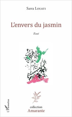 L'envers du jasmin - Essai littéraire