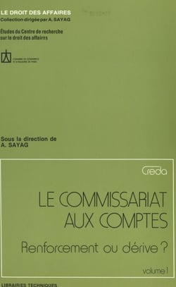 Le commissariat aux comptes : renforcement ou dérive ? (1)