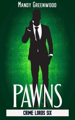 Pawns (Crime Lords 6) - Crime Lords, #6