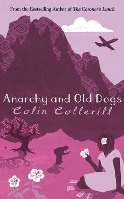 Anarchy and Old Dogs - A Dr Siri Murder Mystery