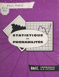 Statistique et probabilités - Terminale A, B, et D/Technique