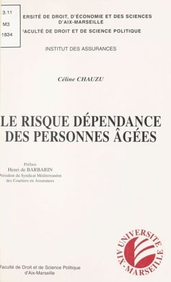 Le Risque dépendance des personnes âgées