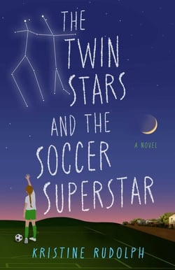 The Twin Stars and the Soccer Superstar - A Novel