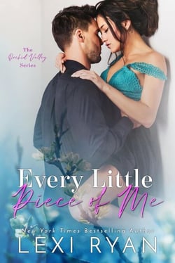 Every Little Piece of Me - Orchid Valley, #1