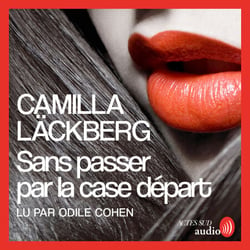 Sans passer par la case départ