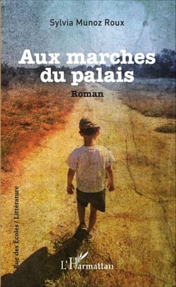 Aux marches du palais - Roman