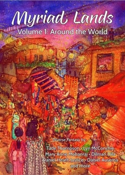 Myriad Lands: Vol 1, Around the World - Myriad Lands, #1