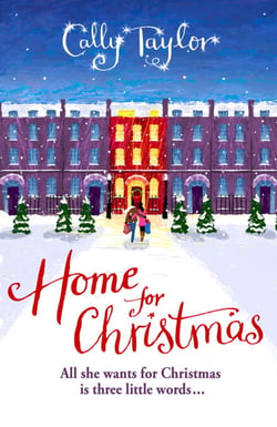 Home for Christmas - A laugh-out-loud romantic comedy perfect for fans of Bridget Jones