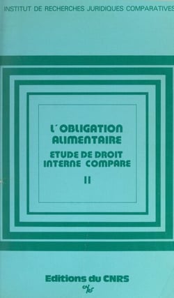 L'obligation alimentaire. Étude de droit interne comparé (2). Chine, Hongrie, Pologne, R.D.A., U.R.S.S., Yougoslavie